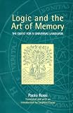 Logic and the Art of Memory: The Quest for a Universal Language