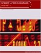 Understanding Business: Markets: A Multidimensional Approach to the Market Economy