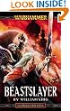Beastslayer (Gotrek & Felix)