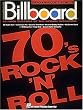 Billboard Top Rock 'n' Roll Hits Of The 70's (Piano Vocal Guitar)