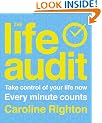 The Life Audit: Take Control of Your Life Now Every Minute Counts