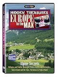 Europe to the Max: Hidden Treasures - Alpine Secrets