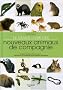 Le grand livre des nouveaux animaux de compagnie