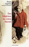 Das M&auml;dchen im roten Mantel - Roma Ligocka, Iris von Finckenstein