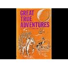 Click here to buy Great True Adventures (Selected by the Editors of Boy's Life) (Boy Scouts of America).