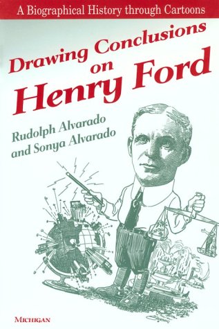 Drawing Conclusions on Henry Ford