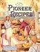 Books : Pioneer Recipes (Historic Communities)