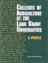 Colleges of Agriculture at the Land Grant Universities: A Profile