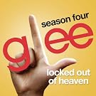 Locked Out Of Heaven (Glee Cast Version)