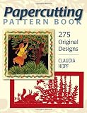 Papercutting Pattern Book: 275 Original Designs (Book Paper Crafts)