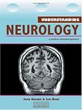 Understanding Neurology: A Problem-Oriented Approach: A Problem-orientated Approach