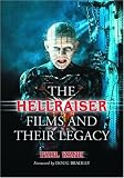 The Hellraiser Films and Their Legacy