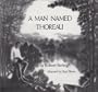 A Man Named Thoreau