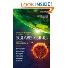 Solaris Rising: The New Solaris Book of Science Fiction