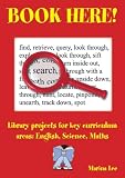 Book Here!: Library Projects for Key Curriculum Areas - English, Science, Maths