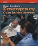 Caroline's Emergency Care (Emergency Care in the Streets)