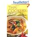 Thai Cookery Secrets: How to Cook Delicious Curries and Pad Thai