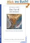 Der Feind im Innern: Psychotherapie m...