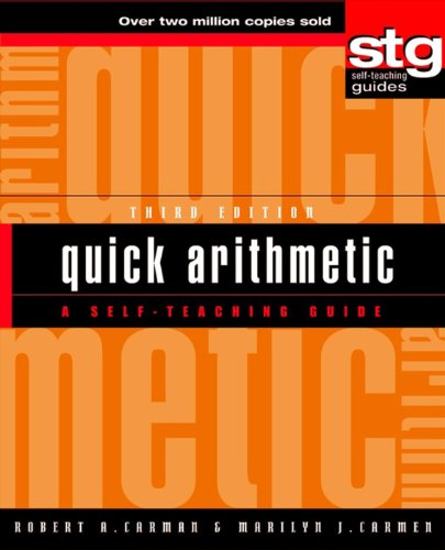 Quick Arithmetic: A Self-Teaching Guide (Wiley Self-Teaching Guides)