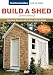 Build a Shed Build a Shed