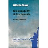 Au-del� de l'offre et de la demandepar Wilhelm R�pke