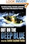 Out on the Deep Blue: True Stories of Daring, Persistence, and Survival from the Nation's Most Dangerous Profession