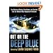 Out on the Deep Blue: True Stories of Daring, Persistence, and Survival from the Nation's Most Dangerous Profession