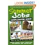 Summer Jobs Worldwide 2008 (Summer Jobs Abroad)
