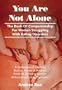 You Are Not Alone: The Book Of Companionship For Women Struggling With Eating Disorders