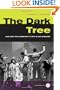 The Dark Tree: Jazz and the Community Arts in Los Angeles, Includes CD. (George Gund Foundation Book in African American Studies)