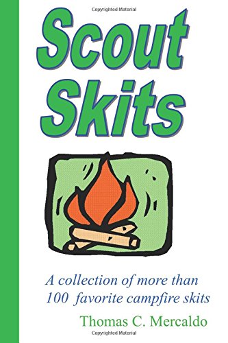 scout skits a collection of more than 100 favorite campfire skits volume 1
