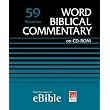 Word Biblical Commentary CD-ROM: 59 Volume Edition ~ Thomas Nelson