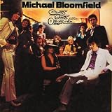 Mike Bloomfield Count Talent and the Originals