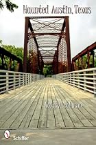 Haunted Austin, Texas