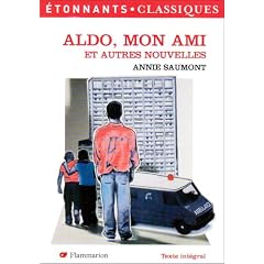 Aldo, mon ami : Et autres nouvelles