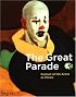 The Great Parade: Portrait of the Artist as Clown