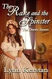 The Rake and the Spinster, A Regency Novella (The Drewe Sisters)