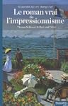 Le roman vrai de l'impressionisme : 3...
