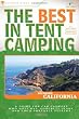 The Best in Tent Camping: Southern California