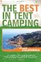The Best in Tent Camping: Southern California (Best Tent Camping)