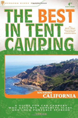 The Best in Tent Camping: Southern California (Best Tent Camping)