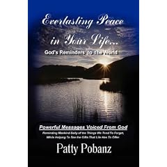 Everlasting Peace in Your Life.: God's Reminders to the World