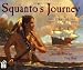 Squanto's Journey: The Story of the First Thanksgiving