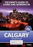 Calgary Expat Guide - 2012 edition