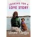Looking for a Love Story: A Novel