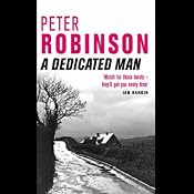 A Dedicated Man: Inspector Banks, Book 2 | [Peter Robinson]
