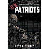 Ex-Patriots (Ex-Heroes Book 2) ~ Peter Clines