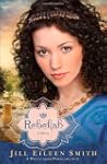Rebekah: A Novel