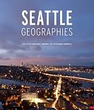 Image of Seattle Geographies (Samuel and Althea Stroum Book)