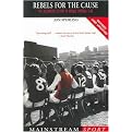 Rebels For The Cause (Paperback)